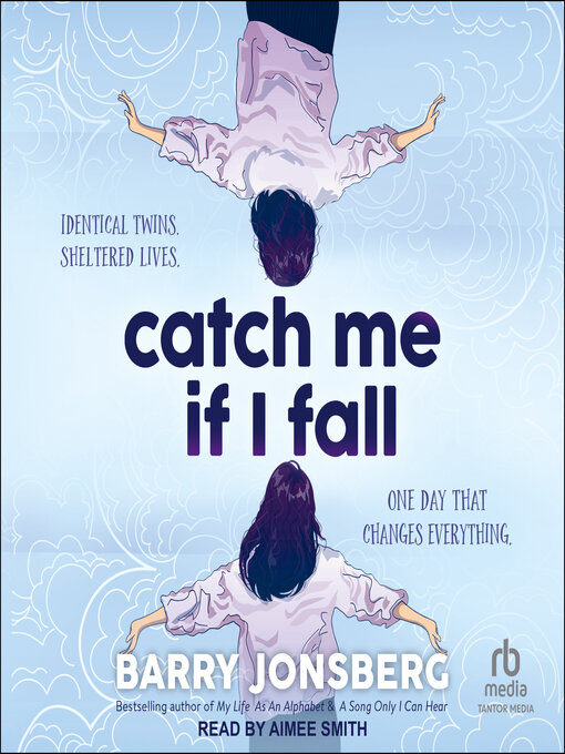 Title details for Catch Me If I Fall by Barry Jonsberg - Available